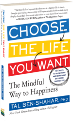 Book: Choose the life you want by Tal Ben-Shahar Book: Choose the life you want by Tal Ben-Shahar